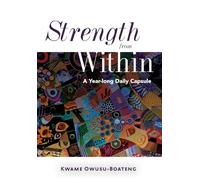 Strength from Within: A Year-Long Daily Capsule