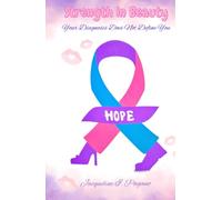Strength in Beauty: Your Diagnosis Doesn't Define You