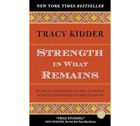 Strength in What Remains