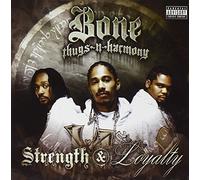 Strength & Loyalty by Bone Thugs-N-Harmony (2007-08-02)