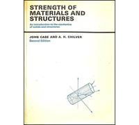 Strength of Materials and Structures: An Introduction to the Mechanics of Solids