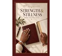 Strength & Stillness: 2027 Heirloom Planner