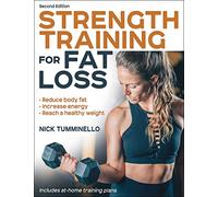 Strength Training for Fat Loss by Tumminello, Nick