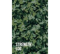 Strength Training Log (Canadian Camo Cover): 12 Weeks • Sets • Reps • Weight • RPE