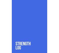 Strength Training Log (Royal Blue): 12 Weeks • Sets • Reps • Weight • RPE