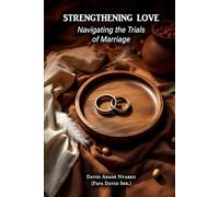 Strengthening Love: Navigating the Trials of Marriage