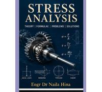 Stress Analysis: Complete Course Book for Mechanical Engineering