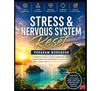 Stress and Nervous System Reset Workbook