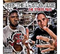Stress Files by Reef the Lost Cauze (2008-11-25)