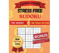 Stress Free Sudoku: For Seniors - Designed for Comfortable Reading