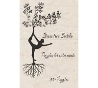 Stress free Sudoku Puzzle book: Sudoku Puzzle for Stress Free / Puzzles for calm minds / 6x9 inches, 110 pages / 50+ puzzles / solutions included