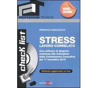 Stress lavoro-correlato. Con CD-ROM