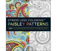 Stress Less Coloring - Paisley Patterns (Tascabile) Stress Less Coloring Series