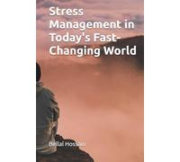 Stress Management in Today's Fast-Changing World