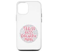 Stress meno, respira di più Custodia per iPhone 12/12 Pro