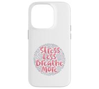 Stress meno, respira di più Custodia per iPhone 14 Pro