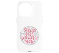 Stress meno, respira di più Custodia per iPhone 15 Pro