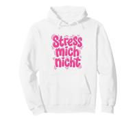 Stress Mich Nicht Tedesco Relax e Take it Easy Felpa con Cappuccio