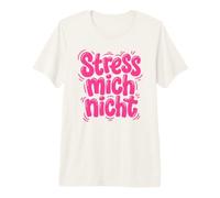 Stress Mich Nicht Tedesco Relax e Take it Easy Maglietta Premium