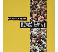 The Stress of Leisure Faux Wave (CD)