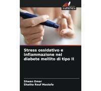 Stress ossidativo e infiammazione nel diabete mellito di tipo II