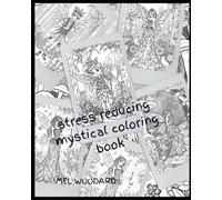 STRESS REDUCING ADULT COLORING BOOK: MAJESTICAL FARIES