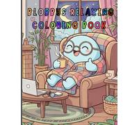Stress relief adult coloring book: Blobby's relaxing adventures