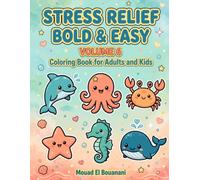 Stress Relief Bold and Easy Coloring Book: Volume 6: 50 Cute Food and Drinks Designs for Adults and Kids - Strawberry, Avocado, Boba Tea, Toast and More for Relaxation