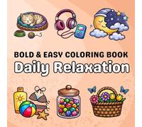 Stress Relief Coloring Book: 50 Easy and Simple Designs, Coloring Book for Adults and Teens & Cute Everyday Moments for Relaxation, & Mindful Coloring