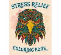 Stress Relief Coloring Book: Fabulous Birds with Mandala-Inspired Designs for Relaxation