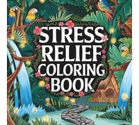 Stress Relief Coloring Book for Adults: Bold and Easy Designs for Relaxation and Mindful Calm - 45 Simple Pages to Soothe the Soul