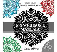 Stress Relief Coloring Book for Adults Monochrome Mandala: Still and Slow. One Color Relaxing Patterns for Mindful and Focus. 6x6 Pocket Size.