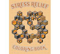 Stress Relief Coloring Book: Intricate Geometric Patterns for Relaxation and Focus