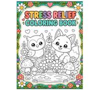 Stress Relief Coloring Book: Relaxing Patterns, Flowers, Mandalas and Nature-Inspired Designs for Calm and Creative Moments