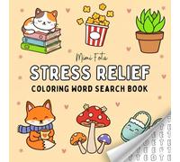 Stress Relief Cozy Word Search Book: Relaxing and Cute Coloring Word Searches for Adults, Teens, and Kids