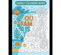 Stress Relief: Inspirational Coloring Book for Families: Featuring Uplifting Words, Heartfelt Quotes & Wholesome Doodles