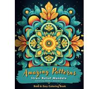 Stress Relief Mandala Coloring Book for Adults: Relaxing Nature Scenes, Geometric Patterns, Designs, and Mindfulness Art for Stress Relief, Calm, and ... Nature Patterns, and Soothing Designs