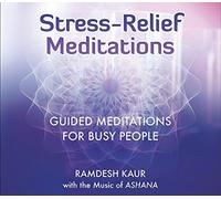 Stress-Relief Meditations by Ramdesh Kaur (2014-05-03)
