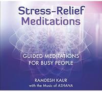 Stress-Relief Meditations by Ramdesh Kaur (2014-09-09)