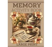 Stress Relief Memory Activity Book for Seniors (Large Print):: Fun Brain Games, Relaxing Puzzles, and Cognitive Exercises to Boost Focus and Reduce Anxiety