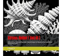 Stress Relief | Vol.VI |: Coloring Book for Adults and Kids: Bold and Easy, Simple and Big Ocean-Inspired Designs for Relaxation with Inspirational and Calming Quotes