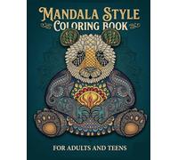 Stress Relieving Mandala Style Coloring Book for Adults and Teens