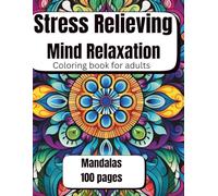 Stress Relieving Mind Relaxing coloring book