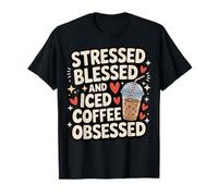 Stressed Blessed And Iced Coffee Obsessed Maglietta