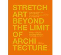 Stretch Art Beyond the Limit of Architecture. Contemporary Art on Gio Ponti's It