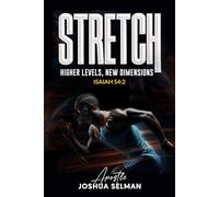 Stretch: Higher Levels, New Dimensions