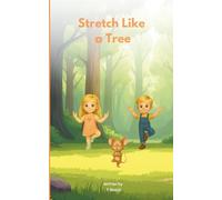 Stretch Like a Tree