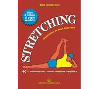 Stretching 40° anniversario. Nuova ediz.