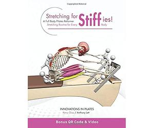 Stretching for Stiffies: A Full Body Pilates Reformer Stretching Routine for Every Body