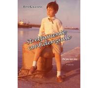 Strettamente confidenziale (For your eyes only), Toni Gagliano, 2020, Youcapr.